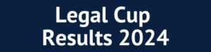Legal Cup Results 2024